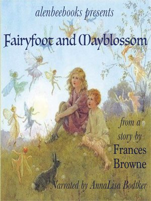 cover image of Fairyfoot and Mayblossom
